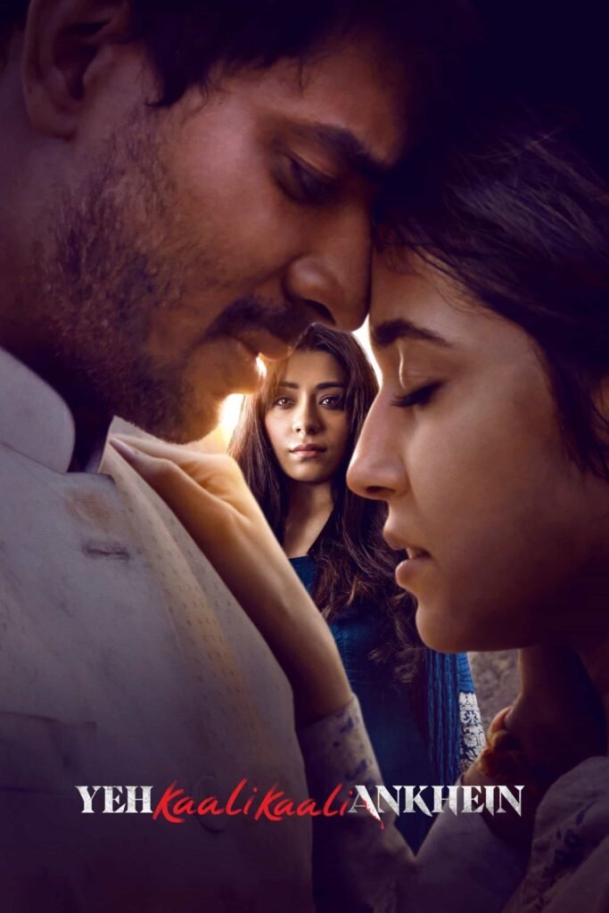Free Yeh Kaali Kaali Ankhein (2022) Season 1 Hindi Completed Web Series HD ESub – FILMYFLY
