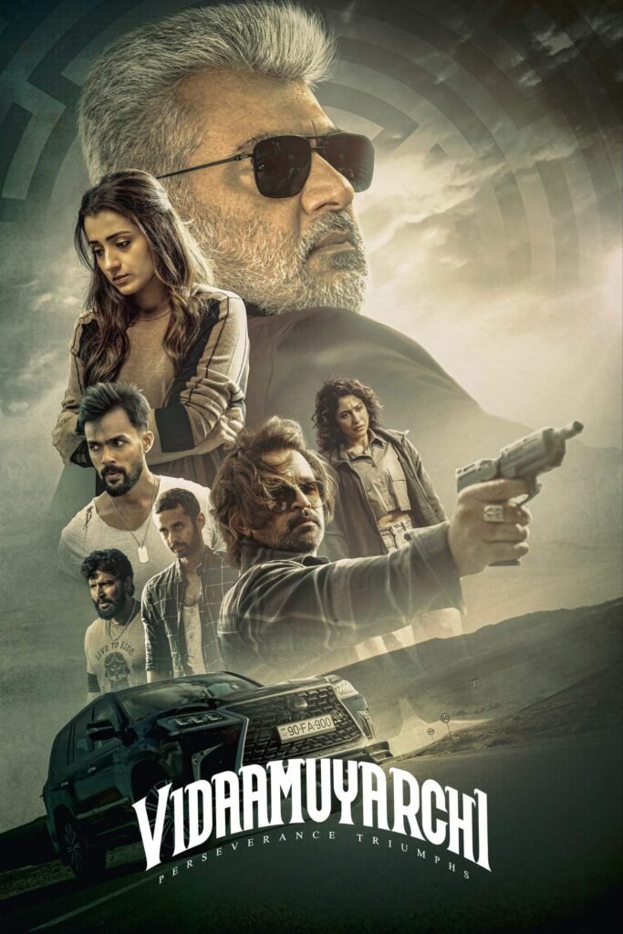 Free Vidaamuyarchi (2025) (Hindi + Tamil) Dual Audio South Movie HQCam – FILMYFLY